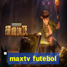 maxtv futebol